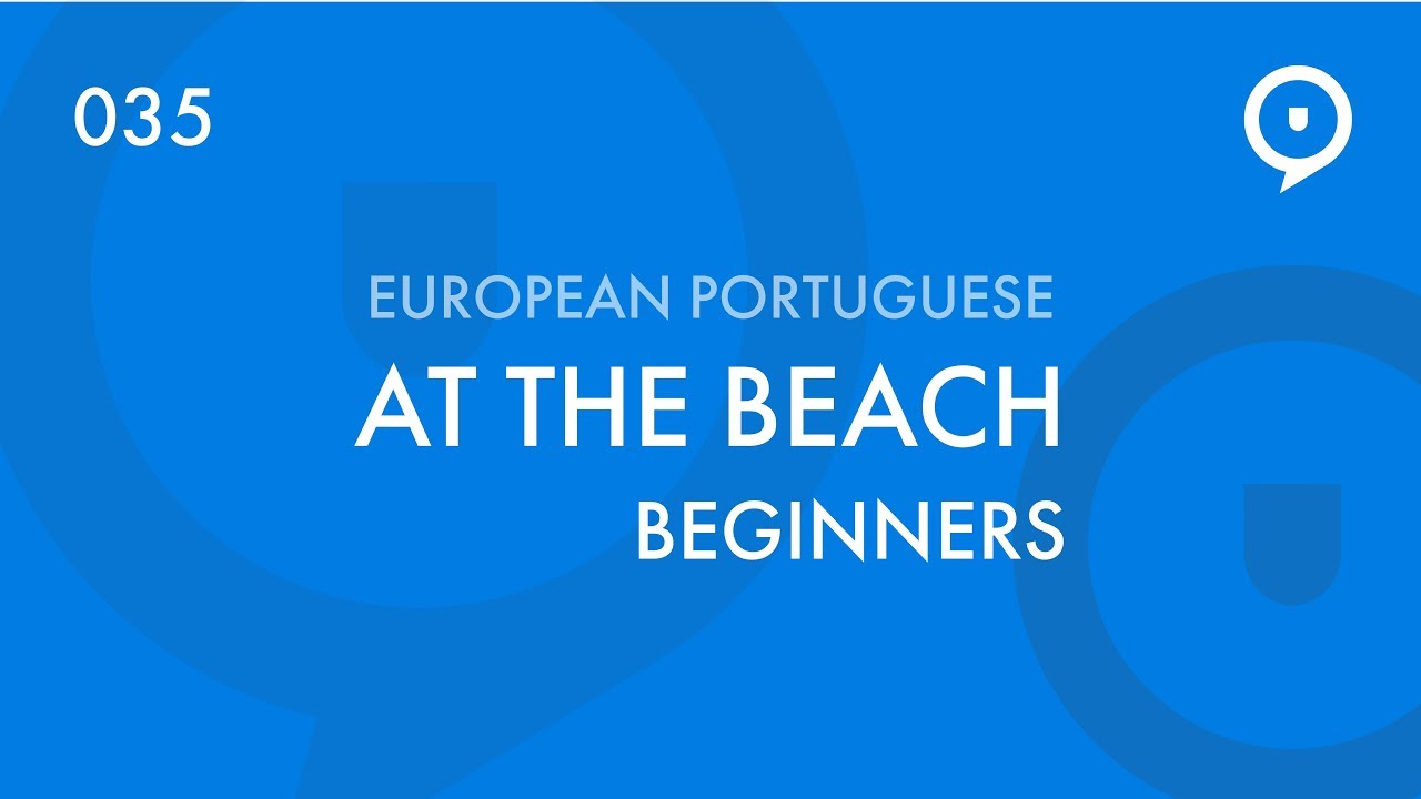 Learn European Portuguese (Portugal) - vocabulary - at the beach