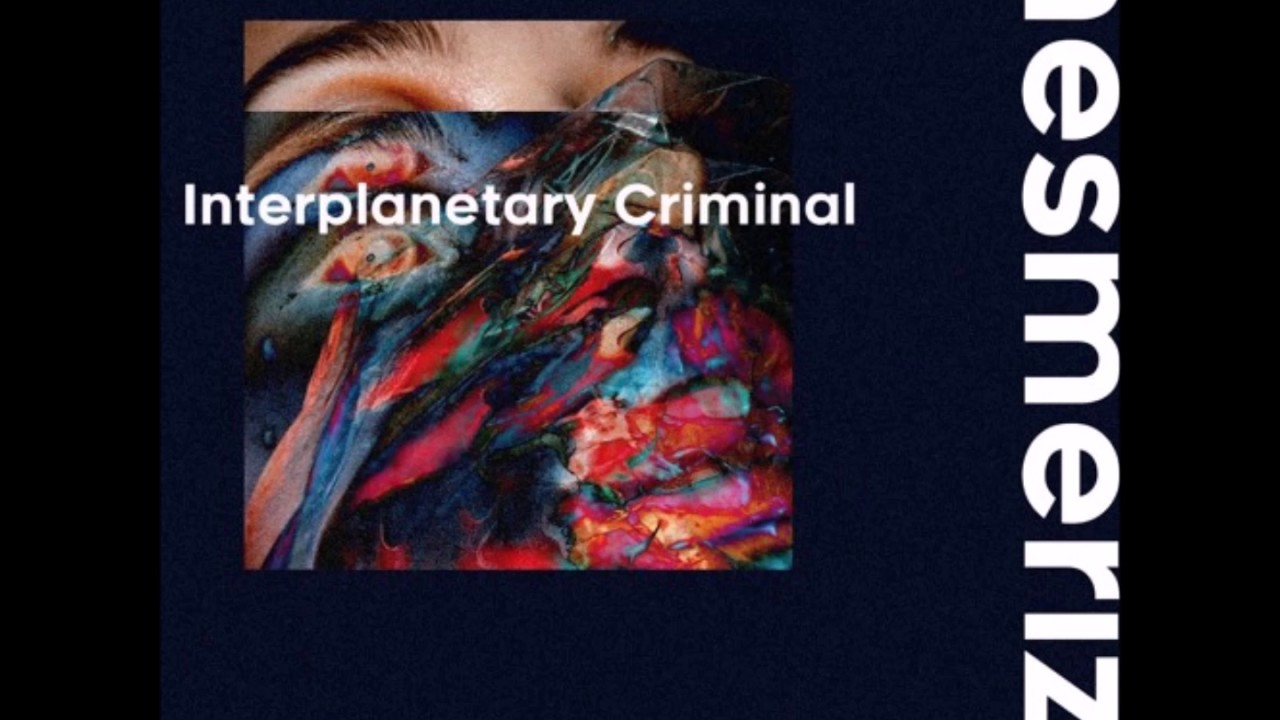 Interplanetary Criminal - Mesmerize [Dream Raw Recordings]