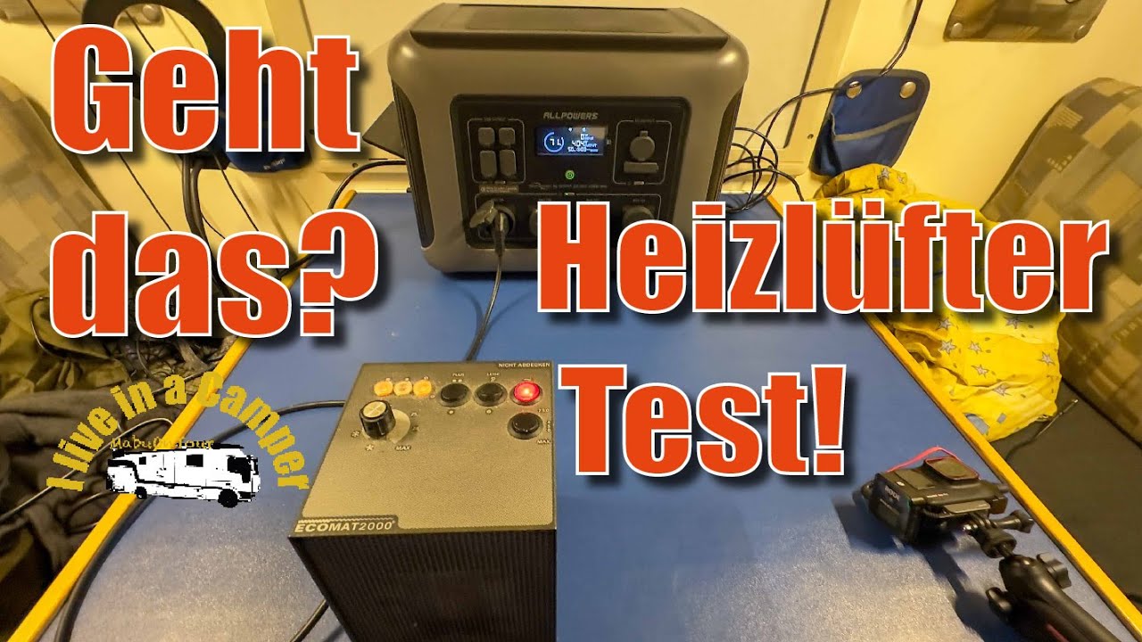 Heizt mein Wohnmobil mit der Allpowers Powerstation R 2500? #Vanlife