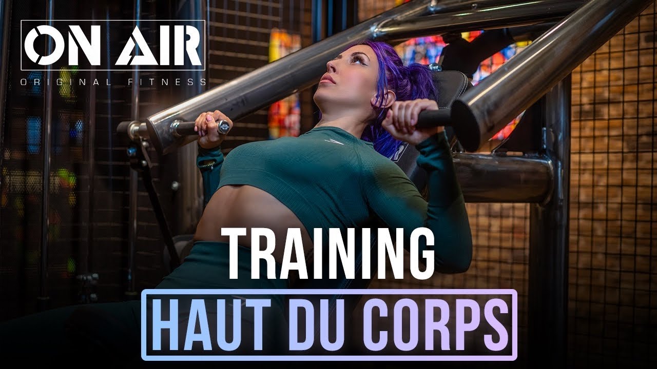 Ma routine haut du corps à ON AIR