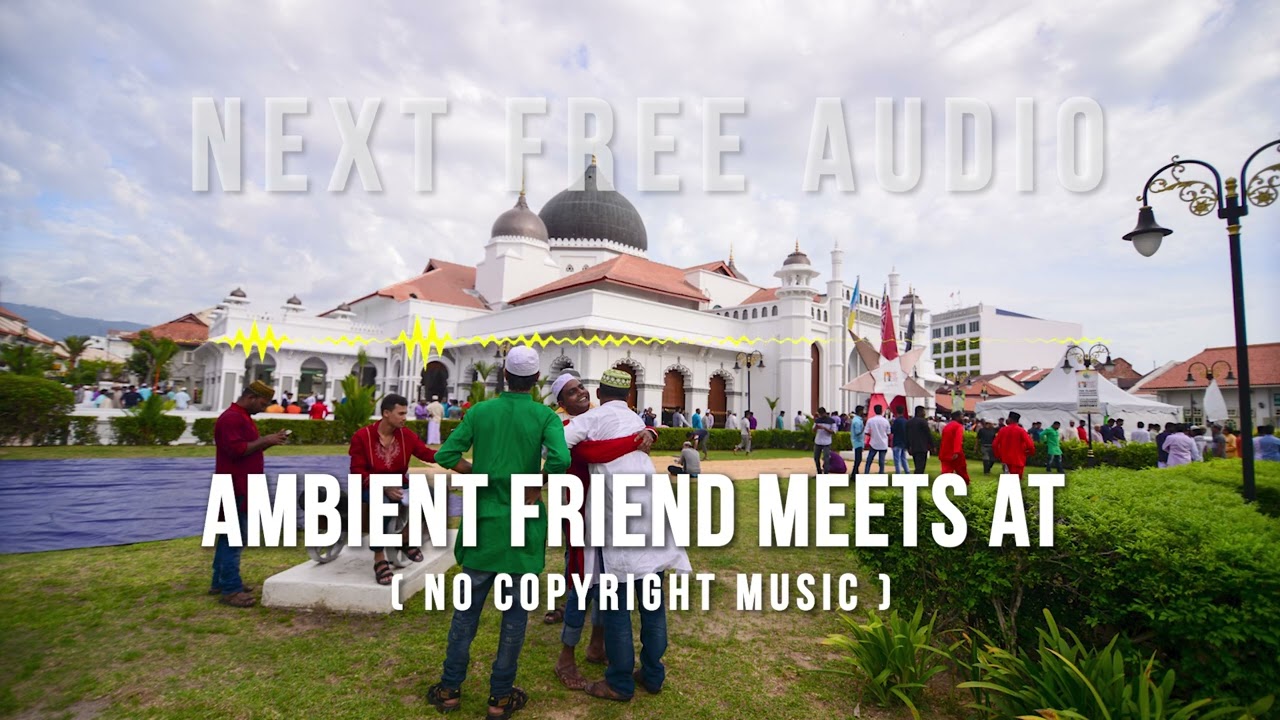 Ambient Friend Meets At