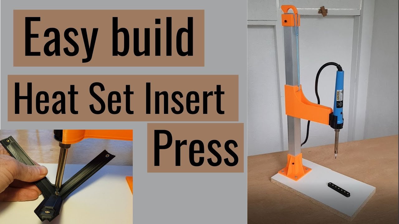 How to make a Heat Set Insert Press