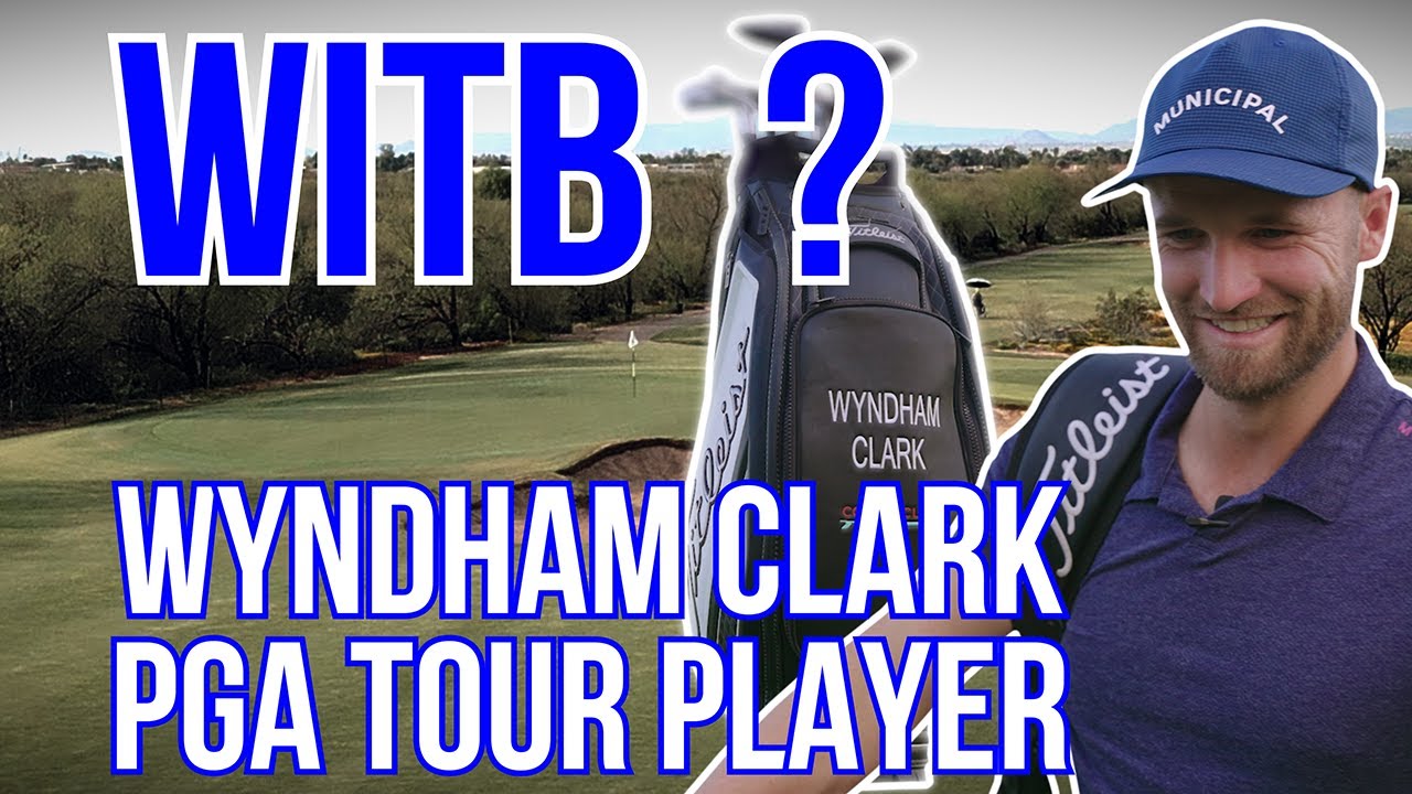 Что в сумке с игроком PGA TOUR Уиндемом Кларком // WITB