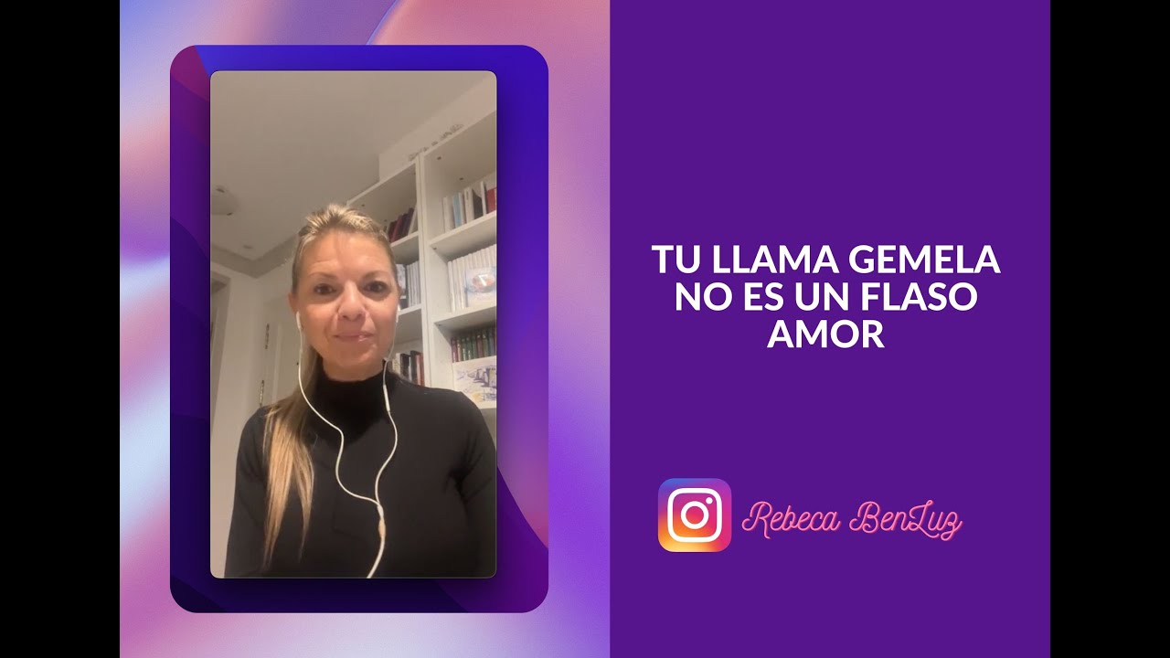 LLAMAS GEMELAS: TU LLAMA GEMELA NO ES UN FALSO AMOR