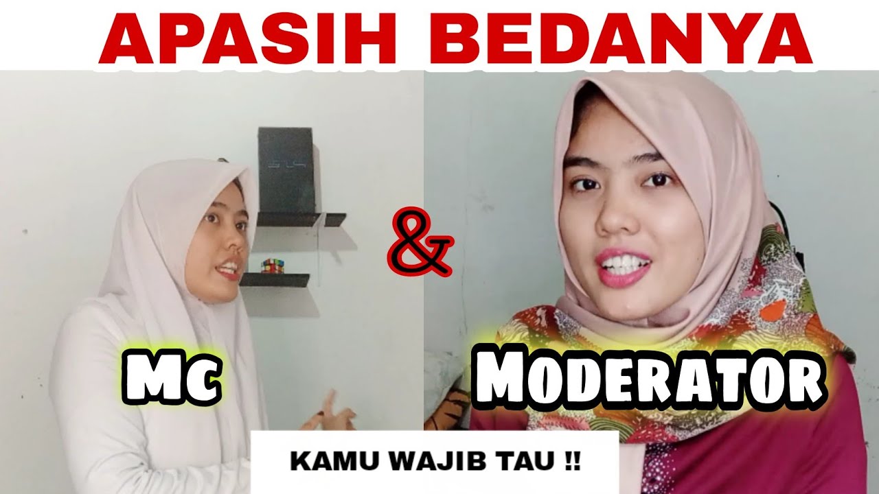 Apasih Bedanya MC & MODERAT0R ?