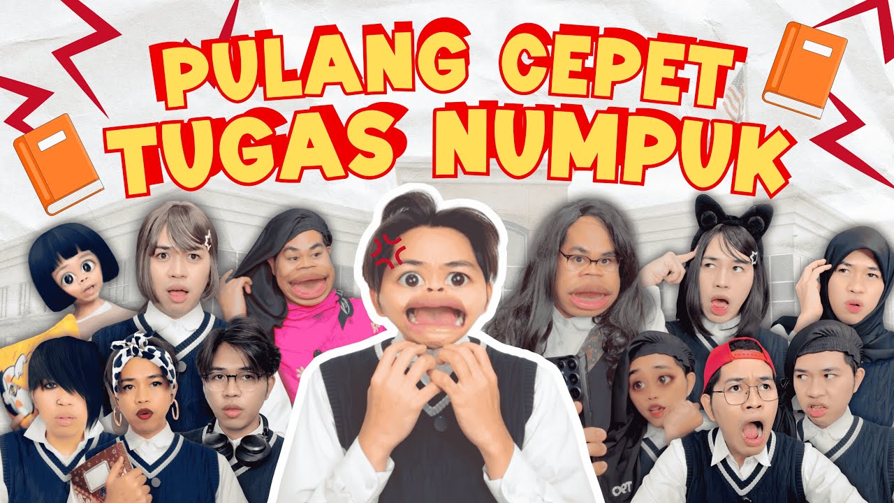 [DRAMA] PULANG CEPET, TUGAS NUMPUK 😱‼️