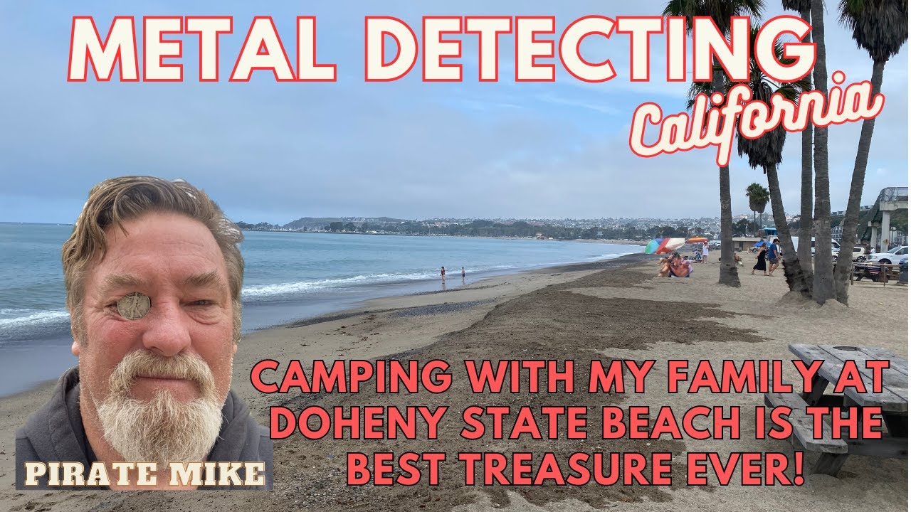 Metal Detecting and camping at Doheny State Beach in Dana Point California is the best treasure ever