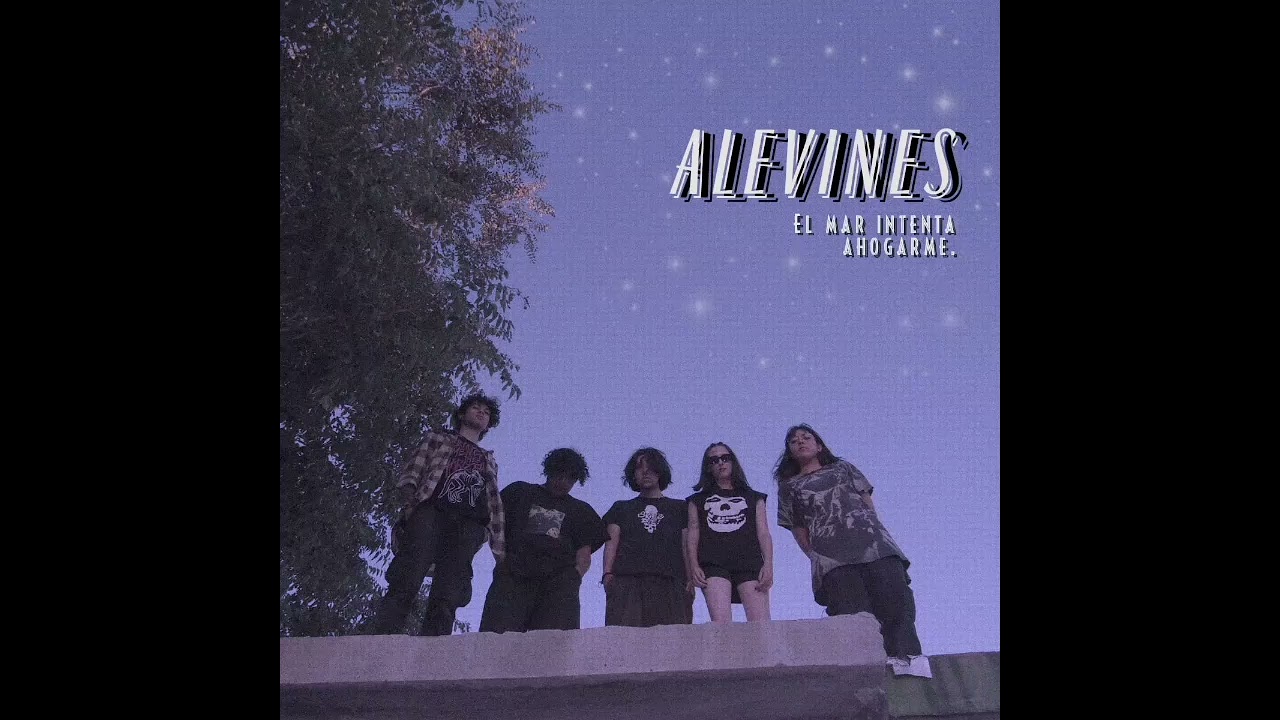 Alevines - El Mar intenta ahogarme (Full Album)