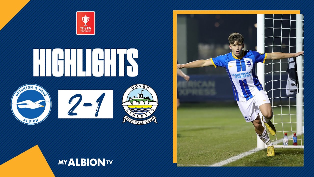 FA Youth Cup Highlights: Albion 2 Dover 1