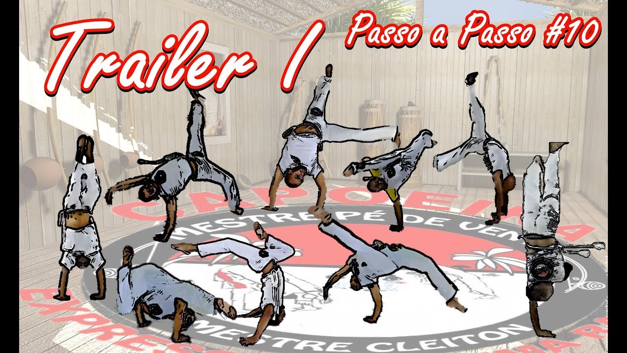 Tutoriais #10 (Trailer I - Capoeira)