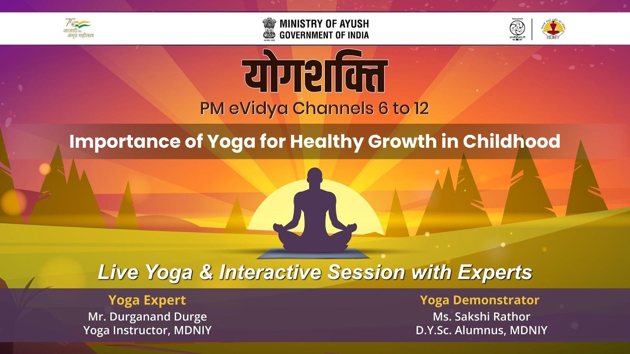 बाल्यावस्था में स्वस्थ विकास के लिए योग का महत्व/Importance of Yoga for Healthy Growth in Childhood