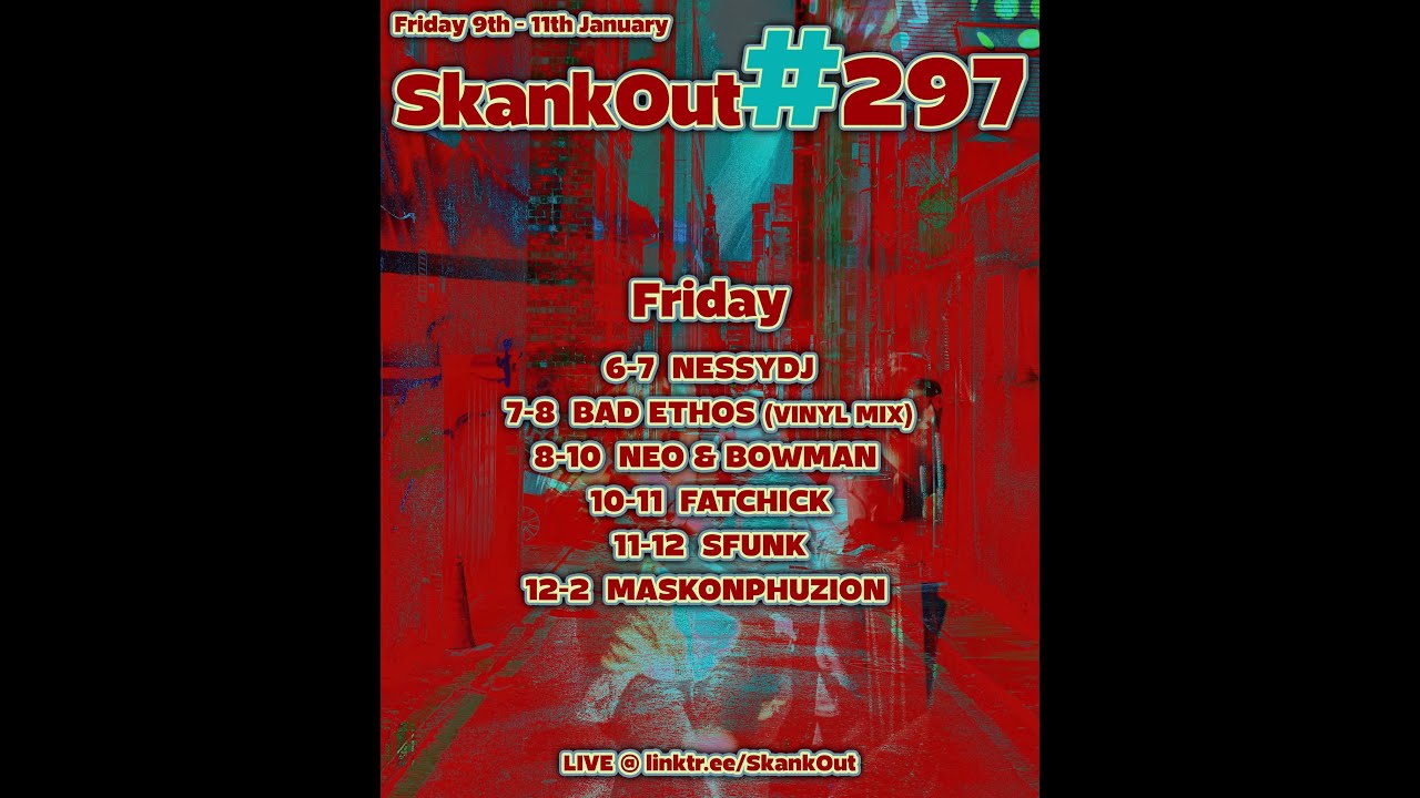 LIVE ON SKANKOUT 