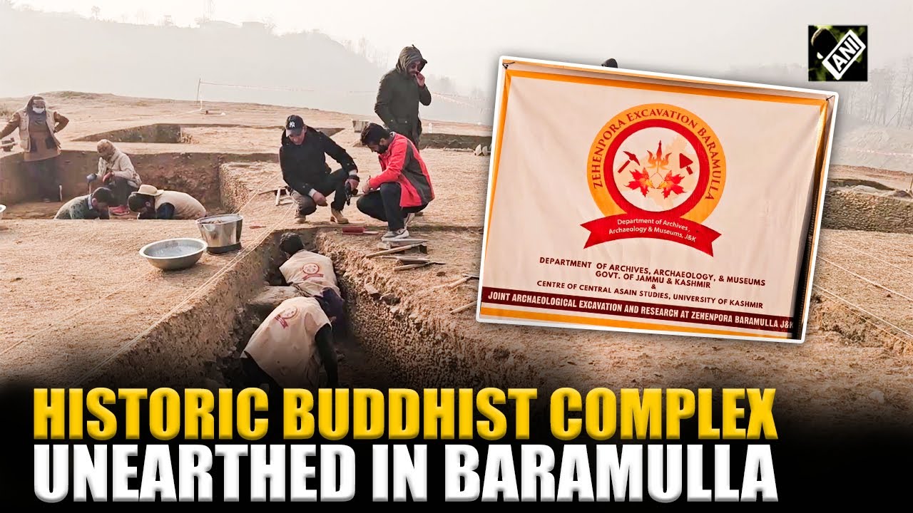 Major Buddhist Complex unearthed in North Kashmir&rsquo;s Baramulla, sheds new Light on ancient history