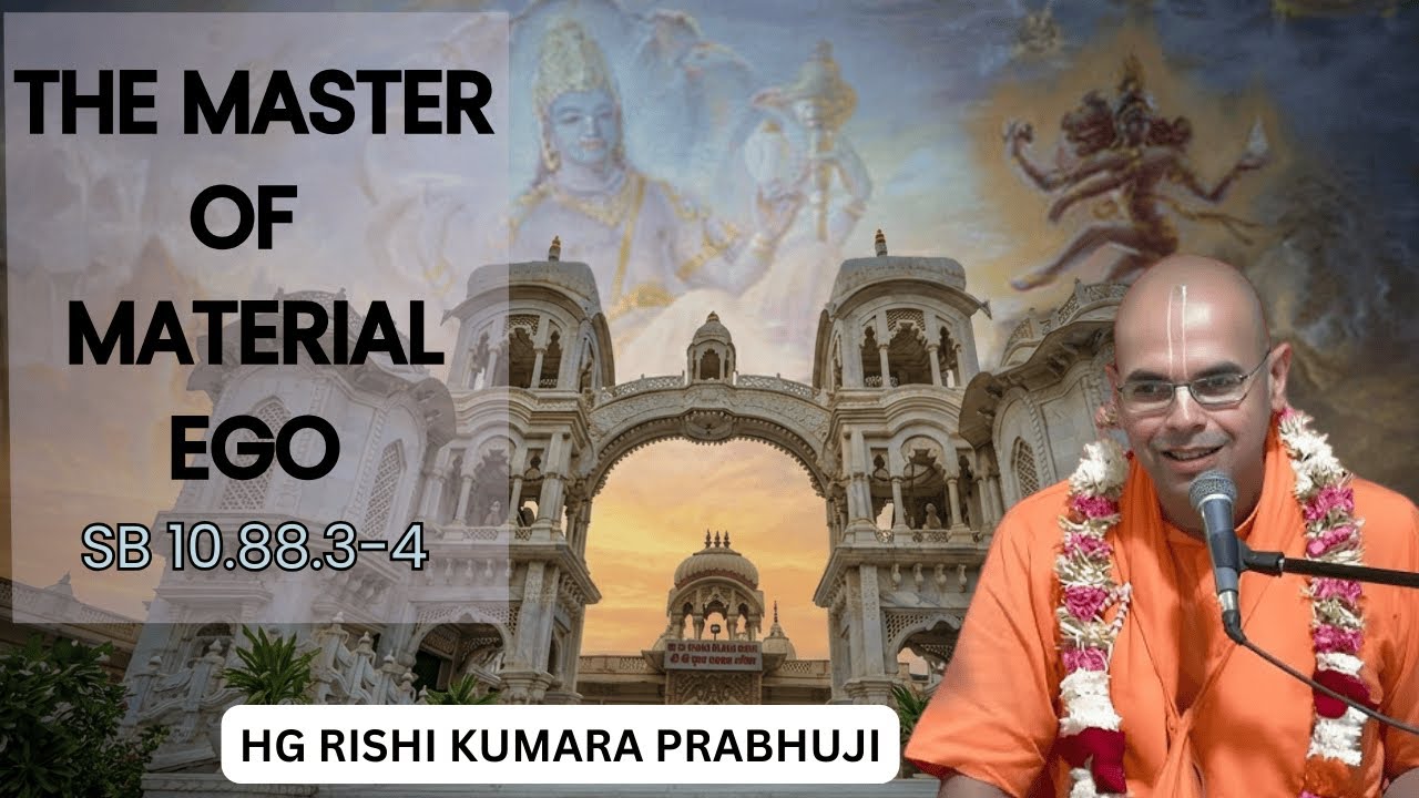 🔥Lord Shiva: The Master of Material Ego (SB 10 88 3-4) | Rishi Kumara Prabhuji