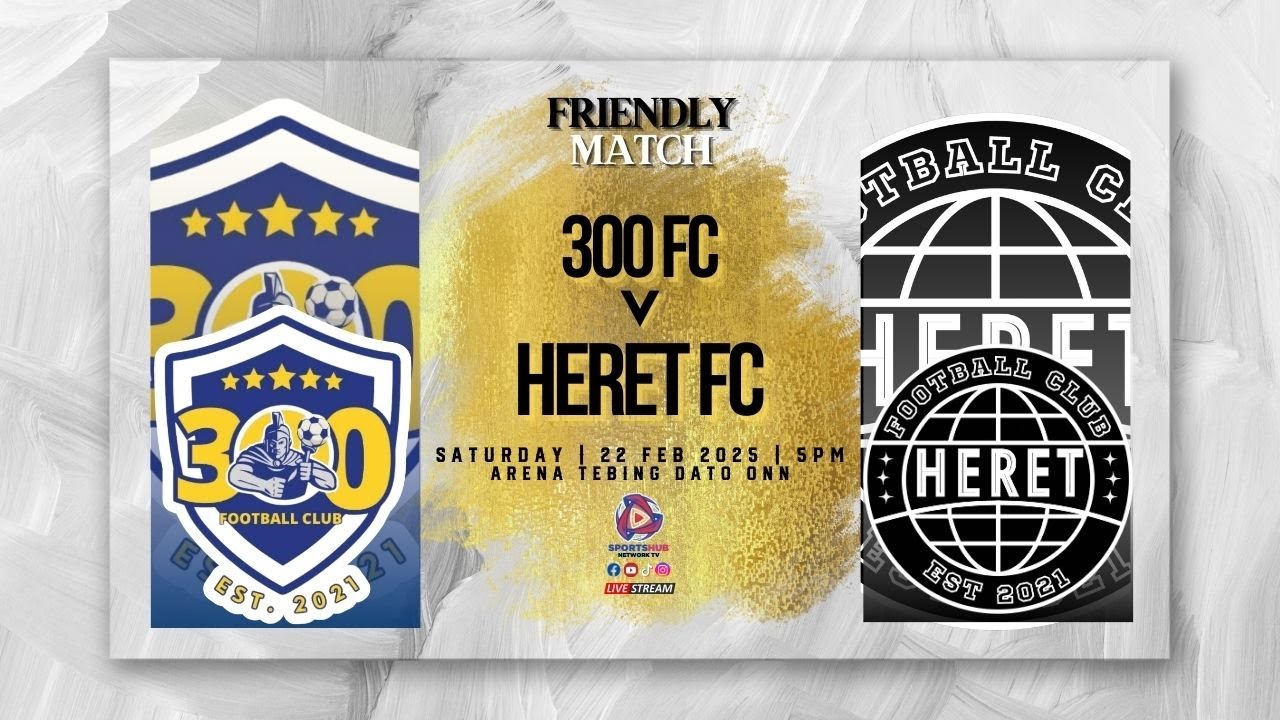 FRIENDLY MATCH | 300 FC VS HERET FC