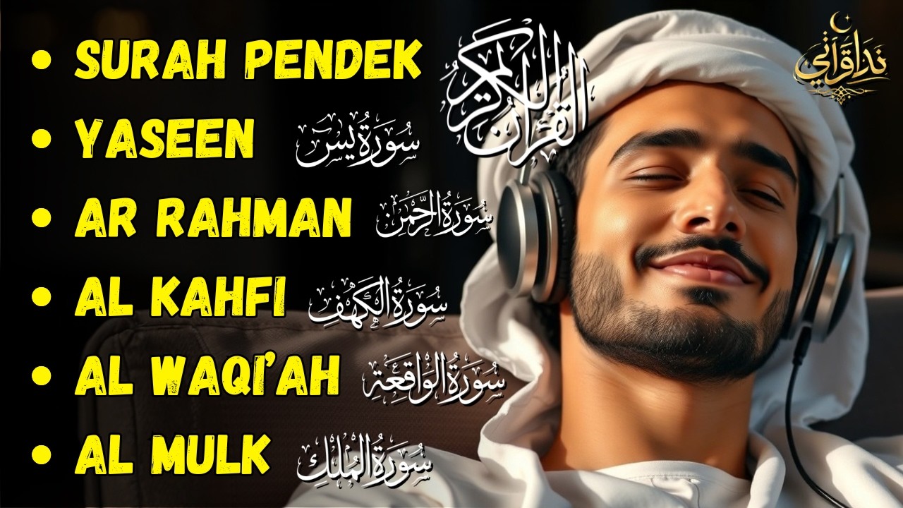 BACAAN Merdu Surah Pendek, Yasin, Ar-Rahman, Al-Kahfi, Al-Waqiah & Al-Mulk | Mohammad Ammar