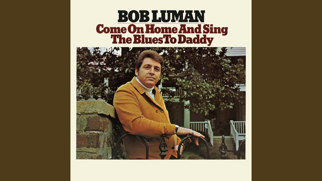 Come on Home and Sing the Blues to Daddy
