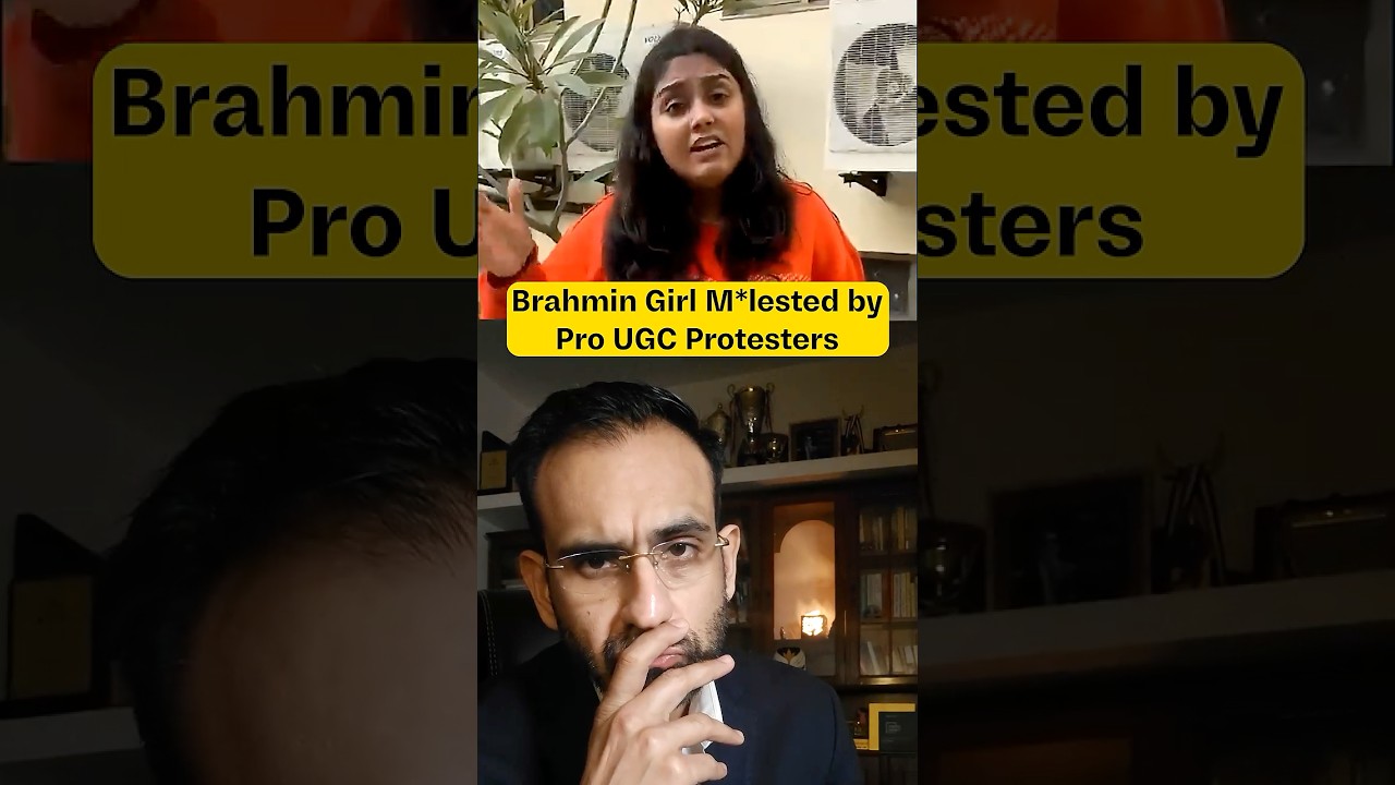 Brahmin Girl M*lested by Pro UGC Protesters