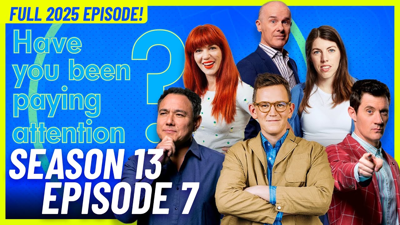 Have You Been Paying Attention? Season 13, Episode 7