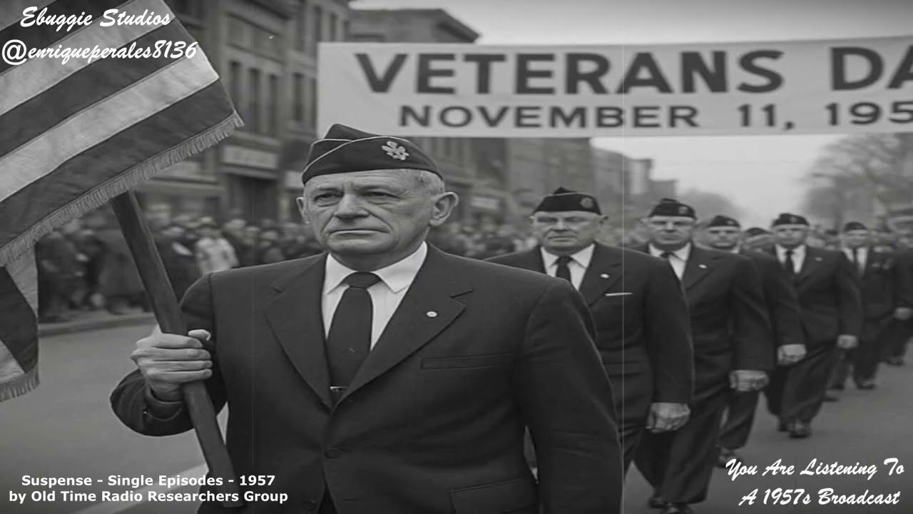 Suspense Radio Mystery Veterans Day Special Ep. 438 