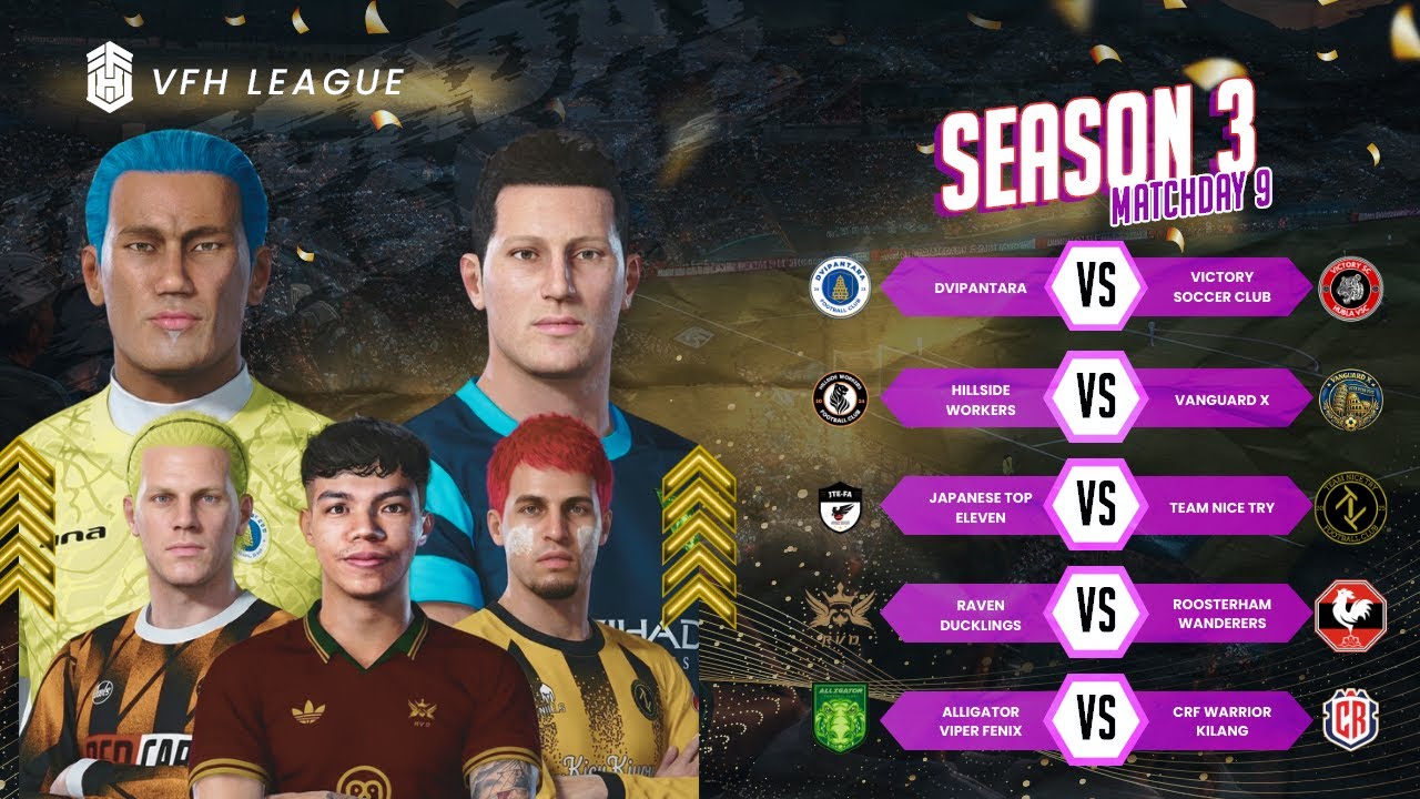 [SEASON 3] Matchday 9 | VFH League
