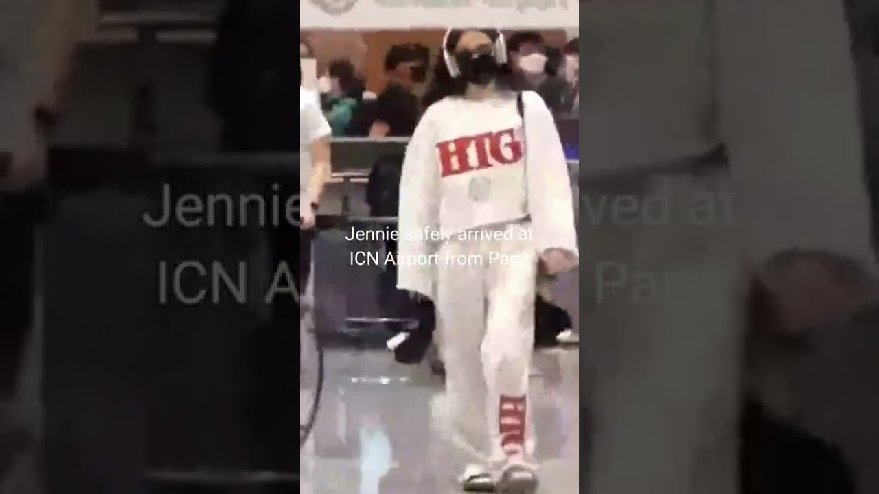 Jennie safely arrived at ICN Airport from Paris