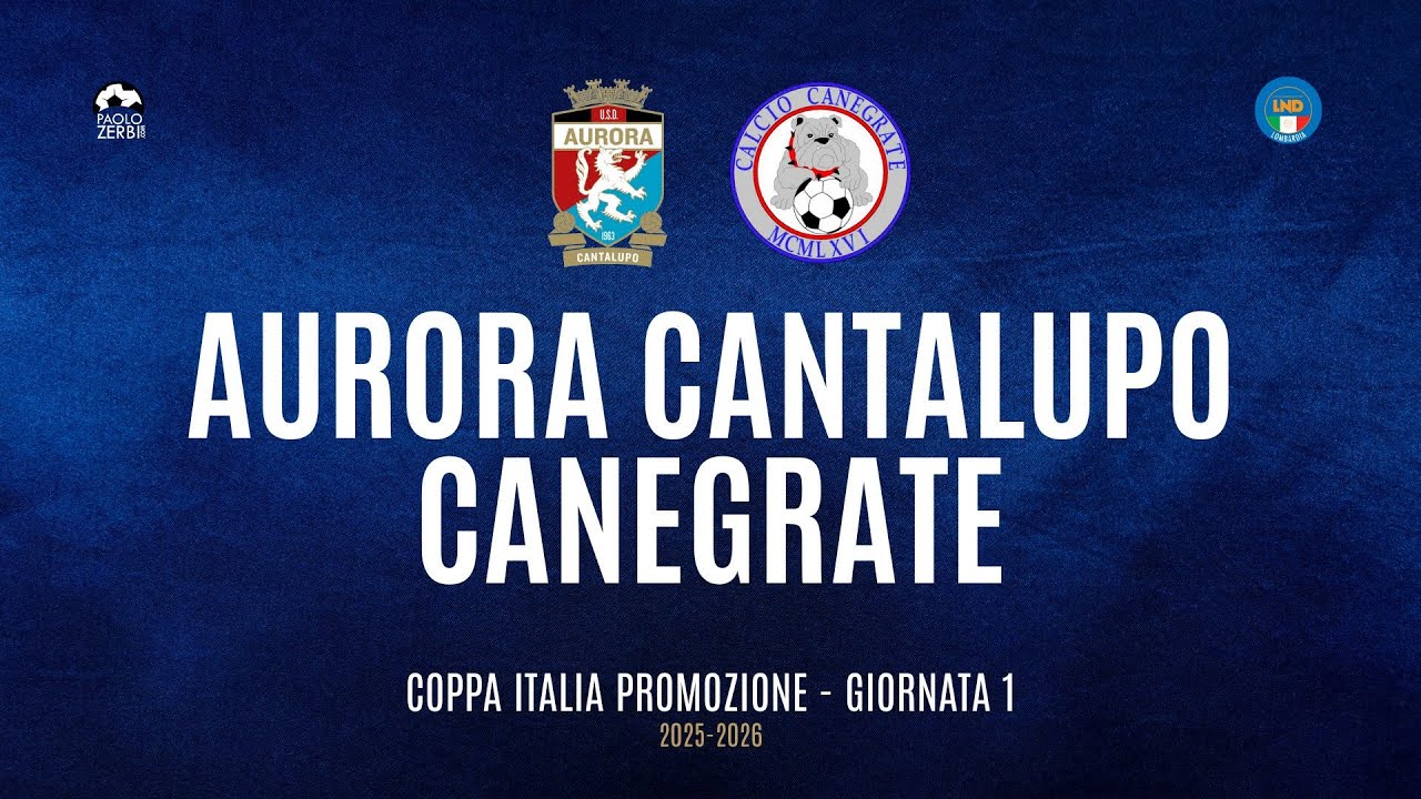[HIGHLIGHTS] Coppa Italia Promozione 25/26 - I turno - Giornata 1 - Aurora Cantalupo - Canegrate
