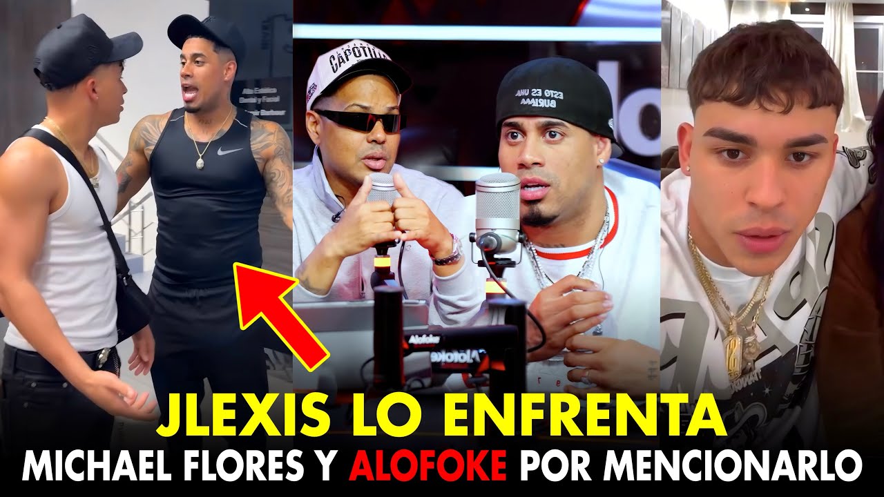 JLEXIS ENFRENTA A MICHAEL FLORES Y ALOFOKE TRAS MENCIONARLO EN ENTREVISTA