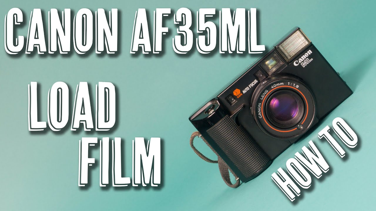 Canon AF35ML - How To Load Film