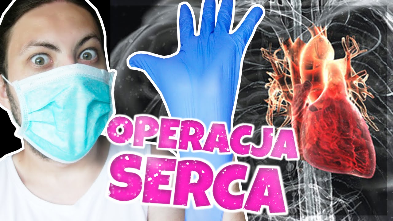 🚑 💓  OPERACJA SERCA ( ͡° ͜ʖ ͡°) /w karolek