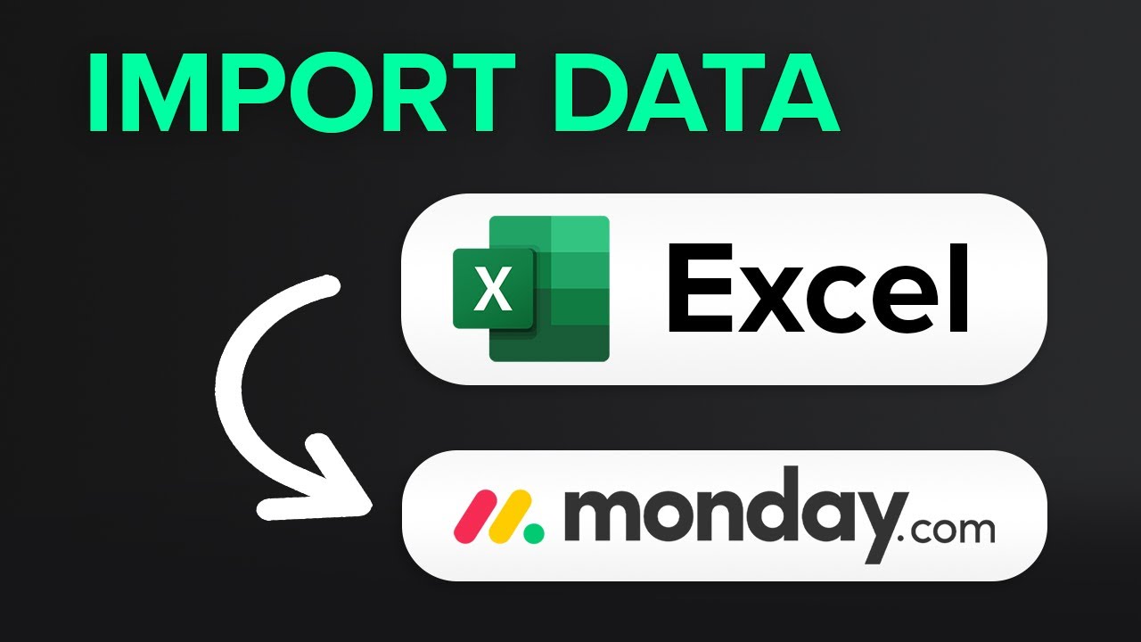 How to Import Data from Excel to Monday.com