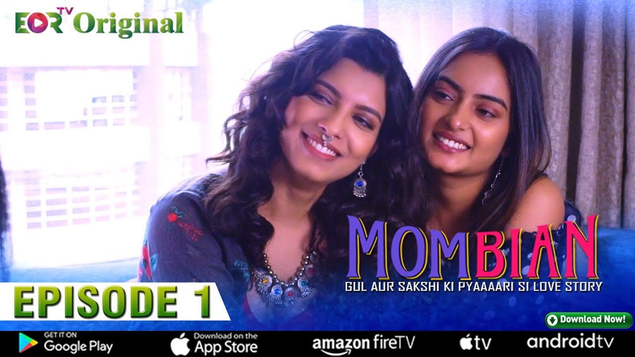 Mombian Web Series - Episode 1 |  Top web series Hindi | Indian Love Story | EORTV Original