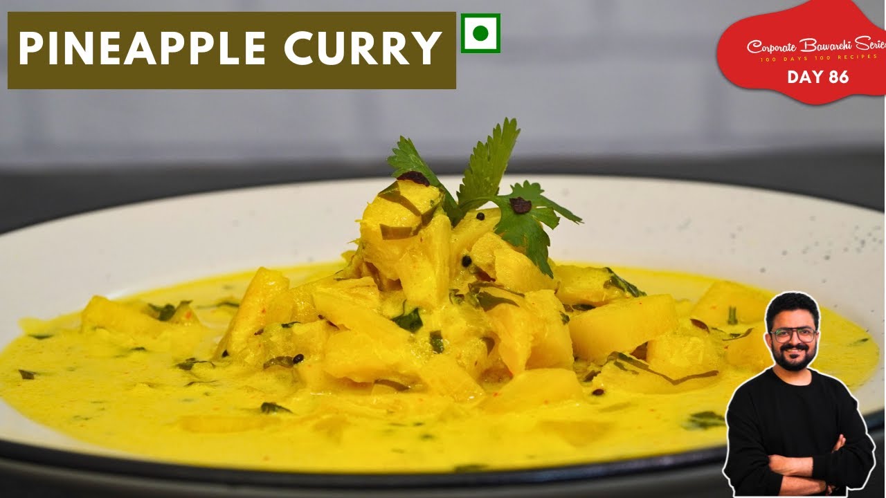 PINEAPPLE CURRY | Master Chef Vikas Khanna Pineapple Curry | Pineapple Recipe @U Kitchen