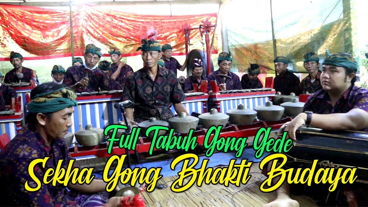 Full Tabuh Gong Gede Pengiring Upacara Dewa Yadnya - Sekha Gong Bhakti Budaya Desa Pakraman Sinalud