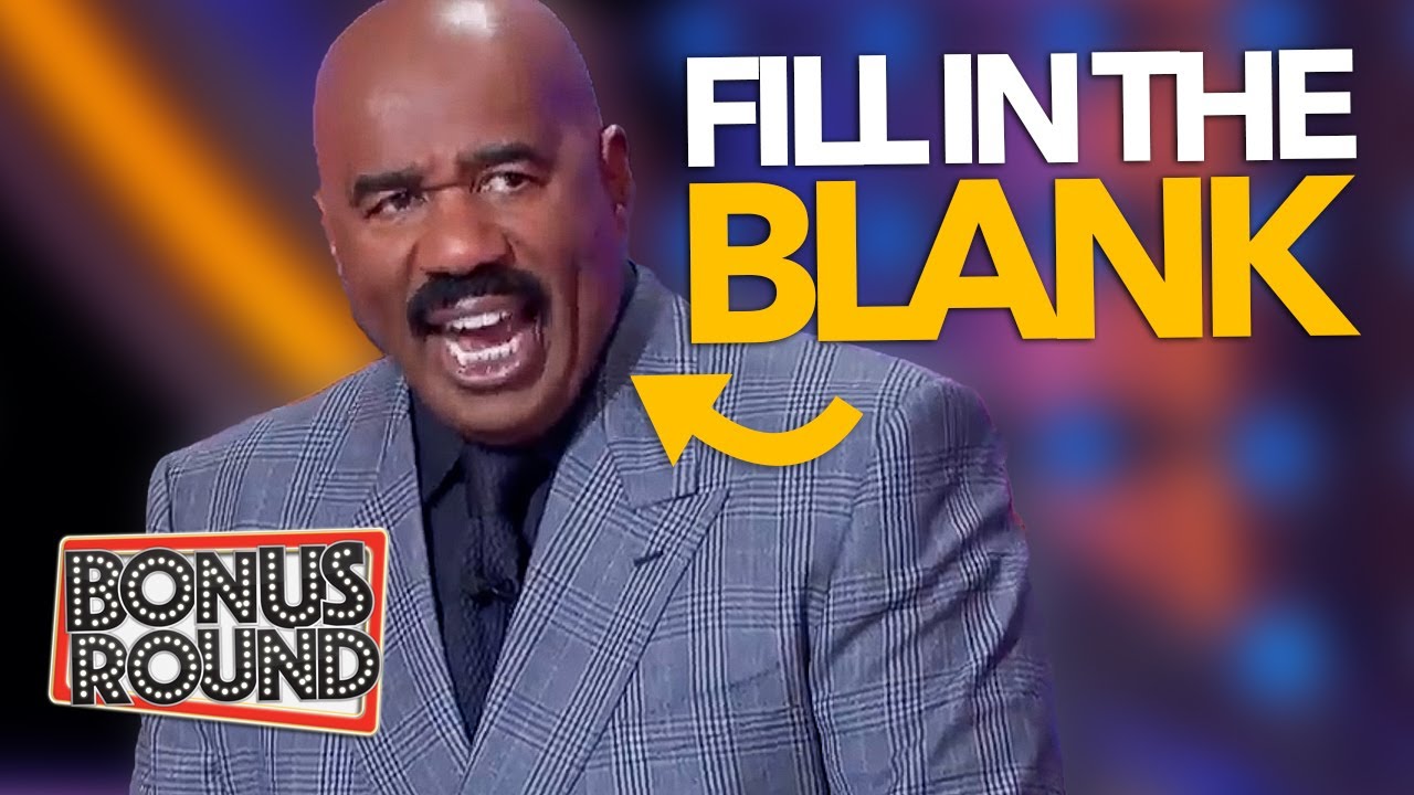 Family Feud Fill In The Blank With Steve Harvey