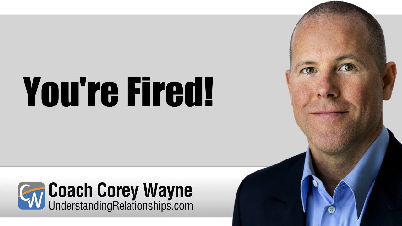 You’re Fired!