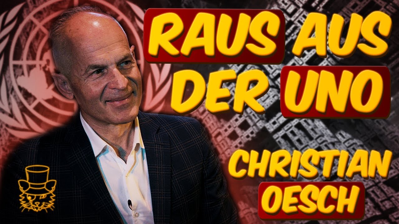 CHRISTIAN OESCH || MACHTSTRUKTUREN DER UNO || FOLGE #2