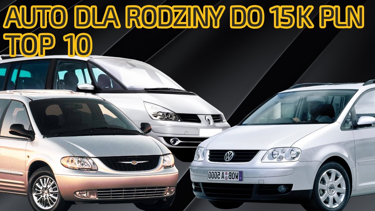 TOP 10 aut dla rodziny do 15k zł