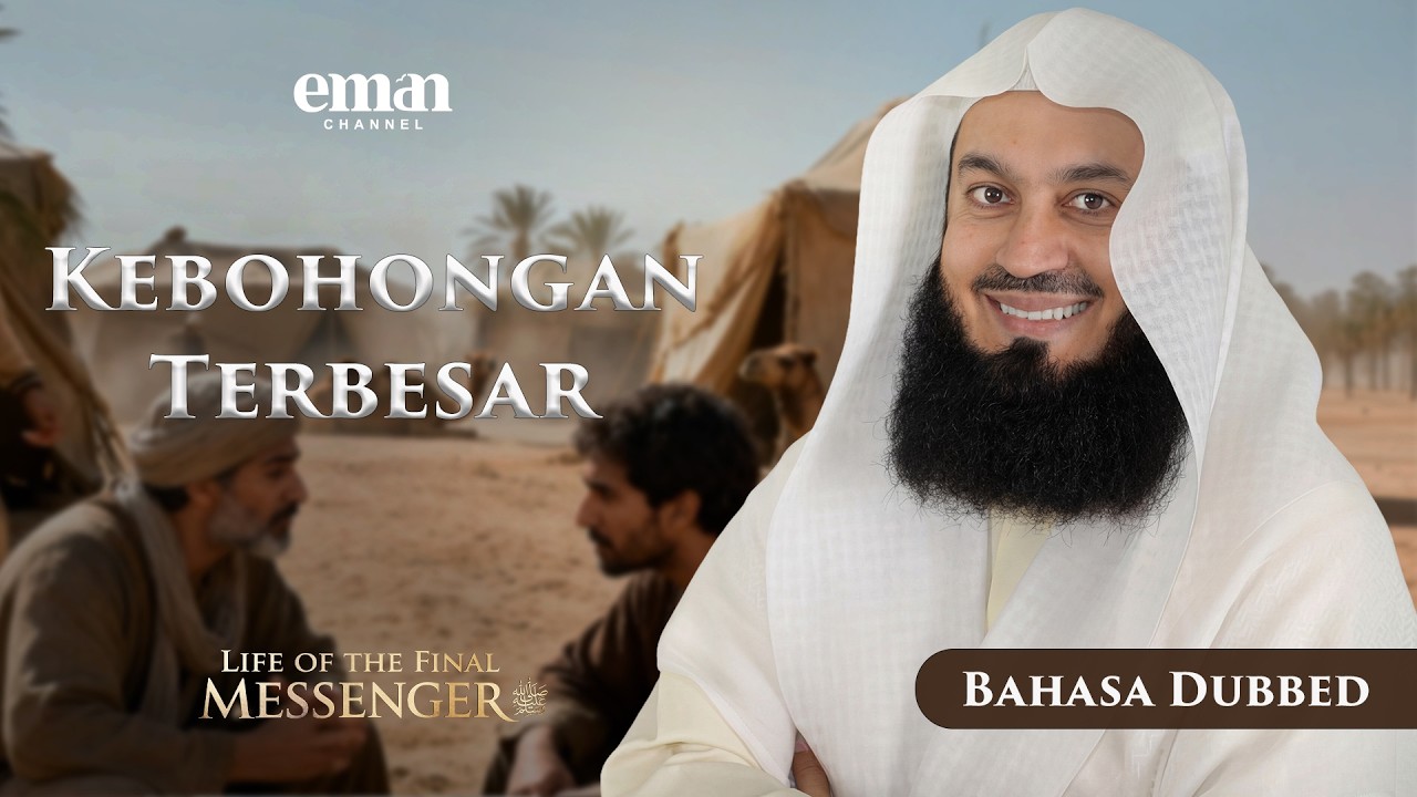 Fitnah terhadap Aisyah (RA) | Kehidupan Rasul Terakhir ﷺ | Ep.22 | Mufti Menk