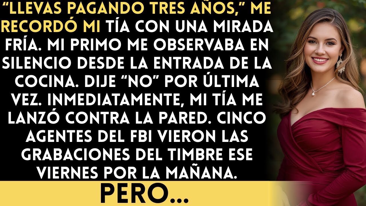 Mi tía me lanzó contra la pared cuando me negué a seguir pagando la renta de mi primo—La cámara del…