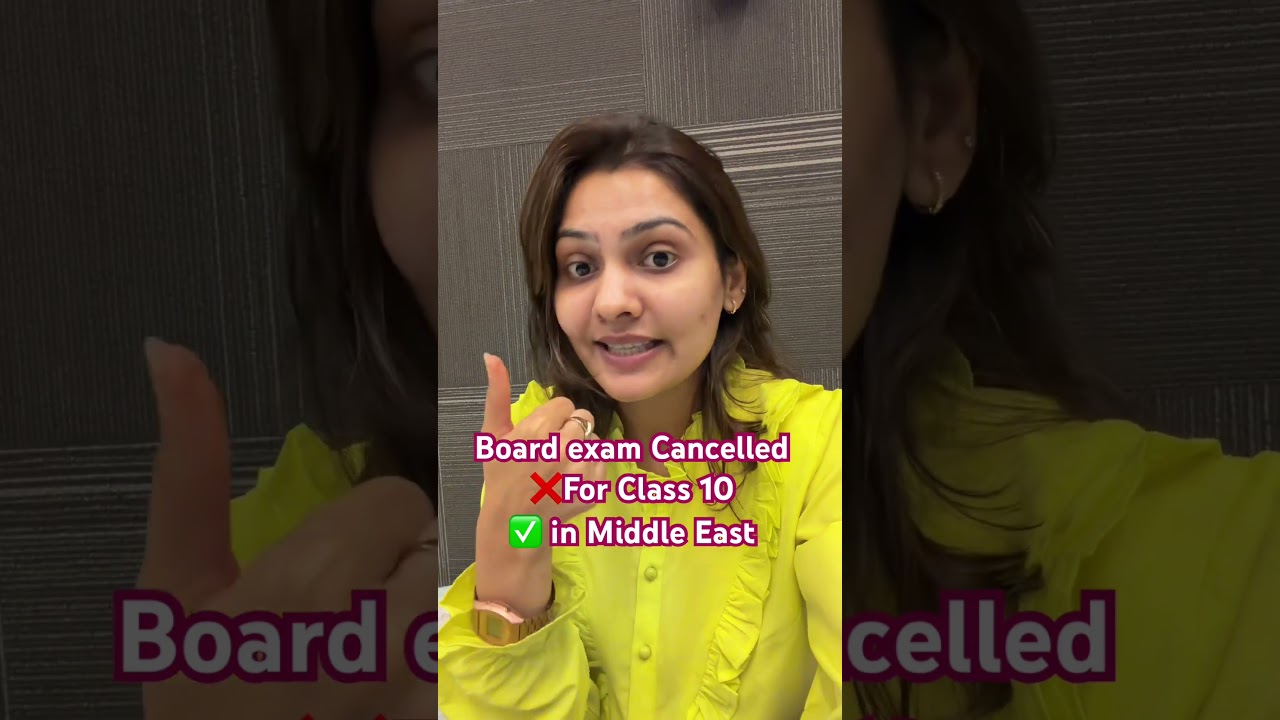 Board exams are cancelled for Class 10 in Middle-East