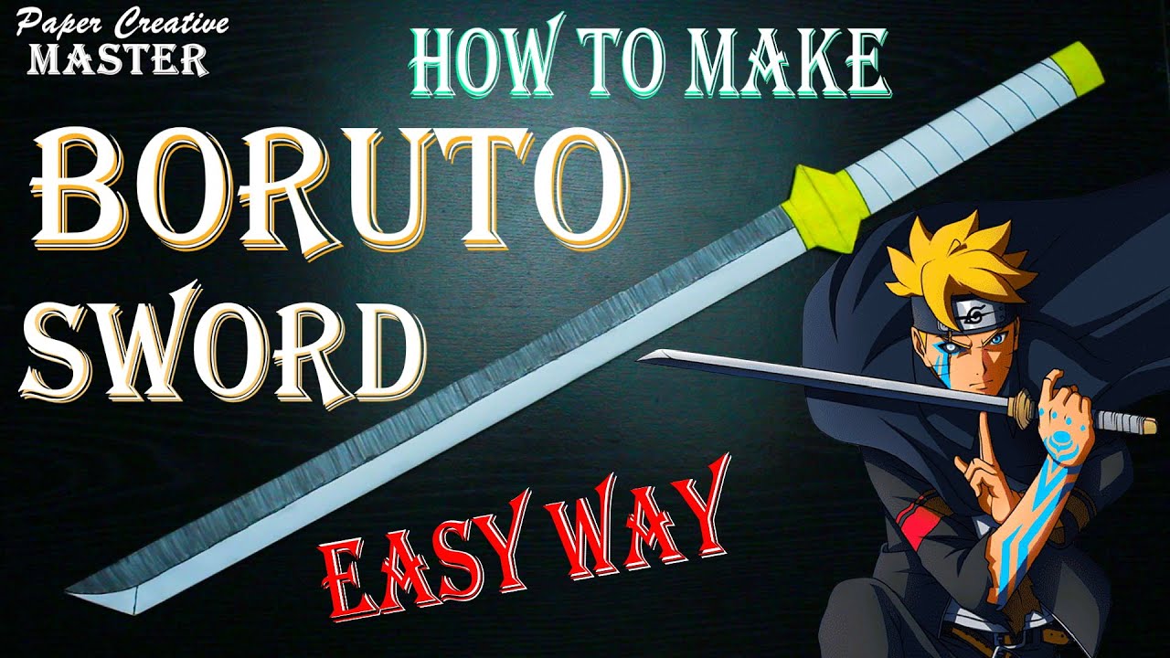 How to make a Boruto sword out of paper. (Paper Creative Master)