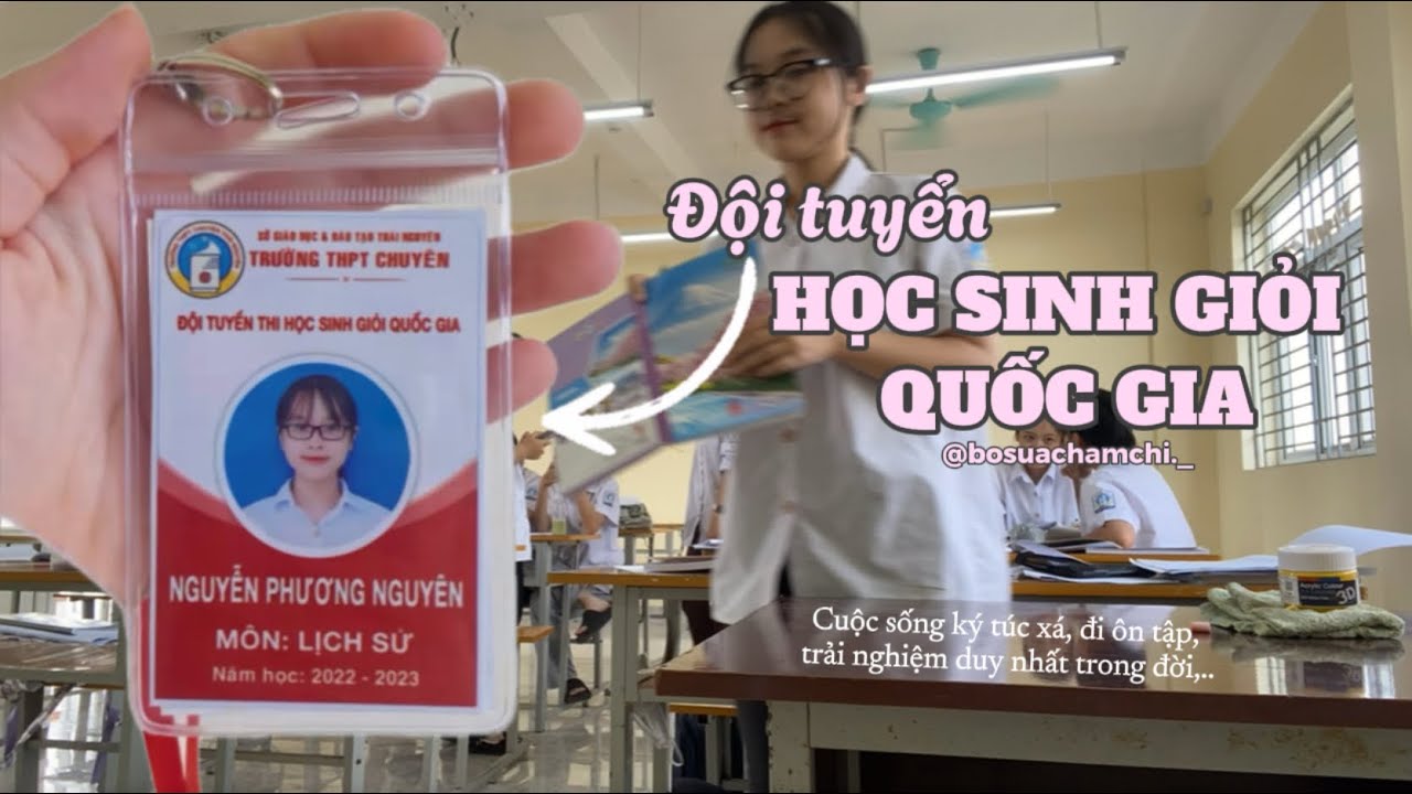 ĐỘI TUYỂN HỌC SINH GIỎI QUỐC GIA 💪🏻📖|Cuộc sống ký túc xá, ôn thi, cuối cấp,…| Phương Nguyên