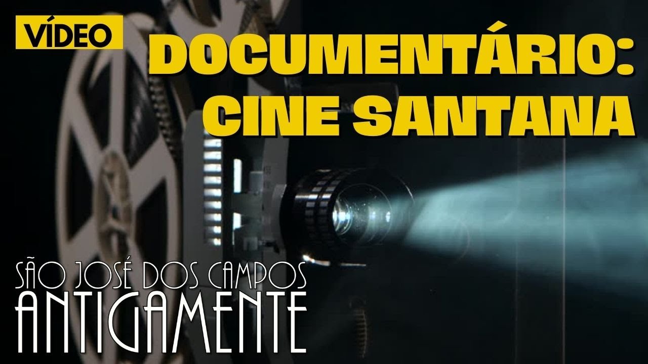 Documentário sobre o Cine Santana