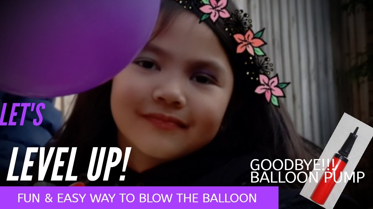 Easy and fun way to blow the balloon Part 2