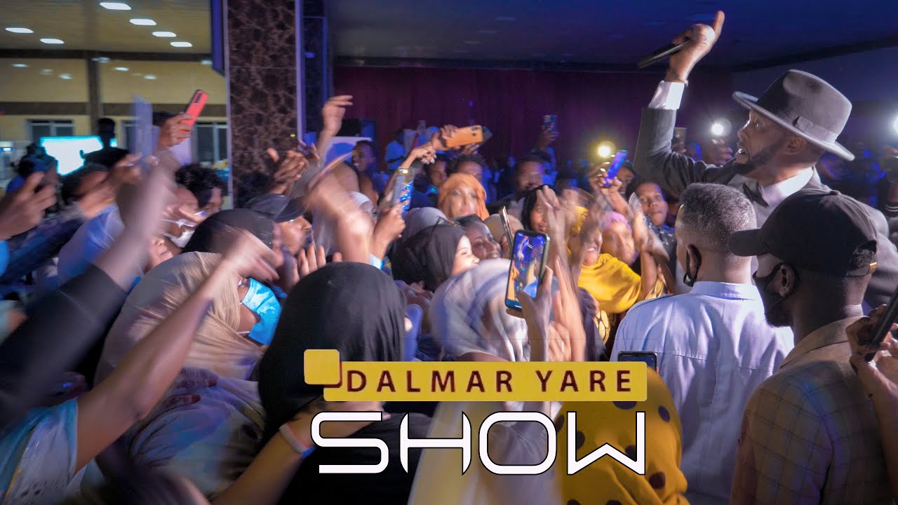 DALMAR YARE | MURUGOO DHAN | SHOWGII DALMAR YARE MUQDISHO 2022