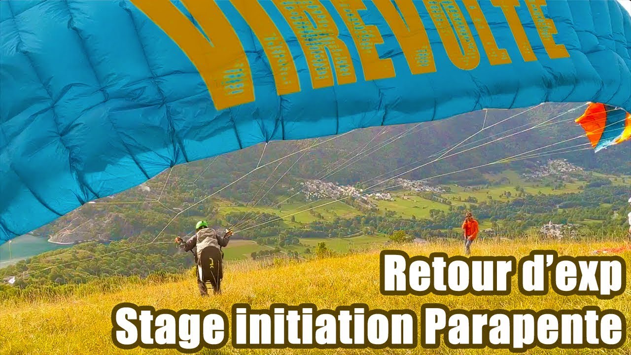 Stage parapente initiation - Virevolte, Loudenvielle, Hautes Pyr&eacute;n&eacute;es - Retour d'exp&eacute;rience (REX)