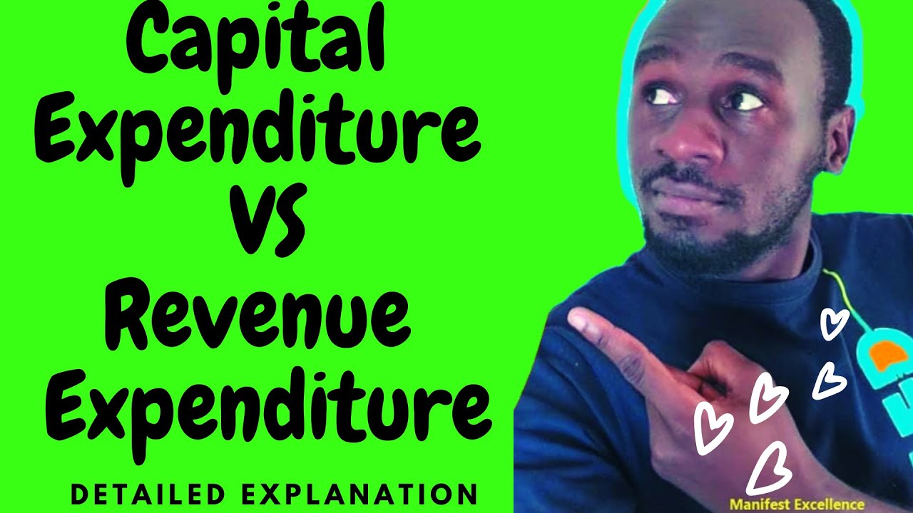Revenue Expenditure Vs Capital expenditure Explanation | Does Capital exp.  affect capital account