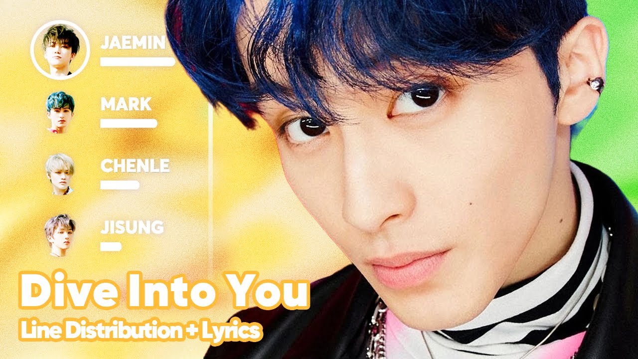 NCT DREAM - Dive Into You (Line Distribution + Lyrics Karaoke) PATREON REQUESTED
