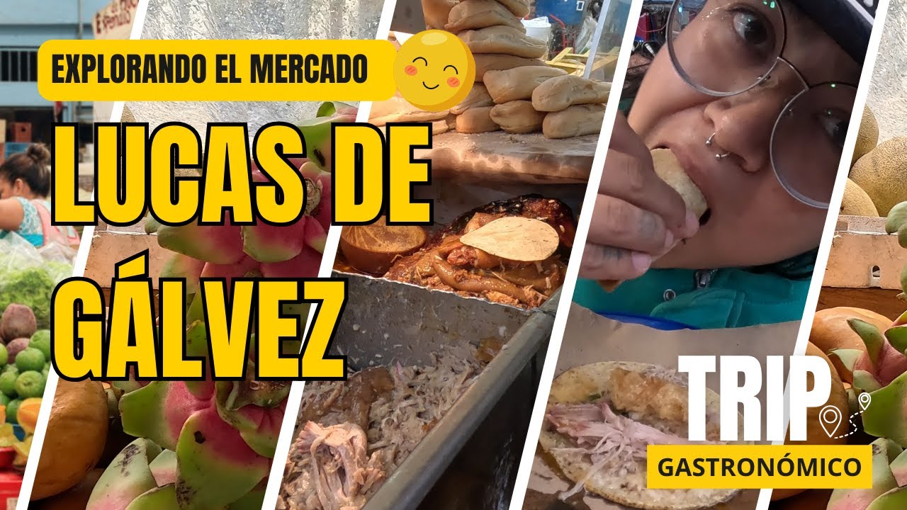 Mercado Lucas de Gálvez | Taquerías y un buen Proveedor de frutas y verduras | Trip Gastronómico